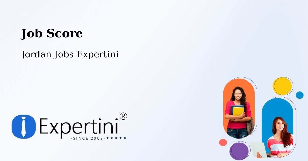 Job Score & Job Description Score Tool – Al Azraq Ash Shamālī - Jordan Jobs Expertini